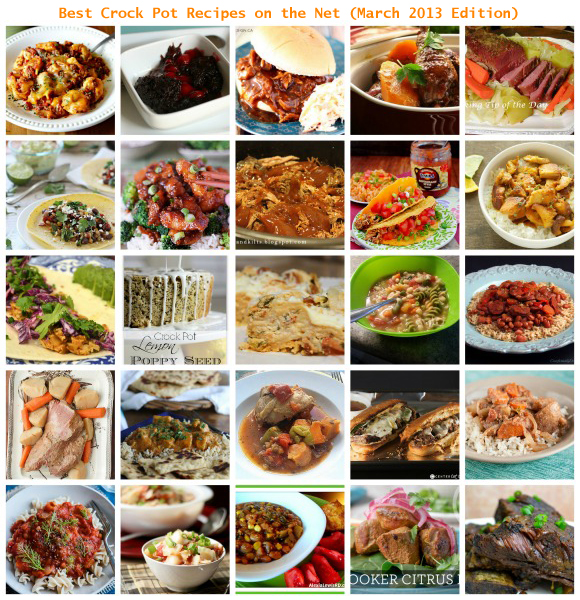 Best Crock Pot Recipes on the Net (March 2013 Edition)