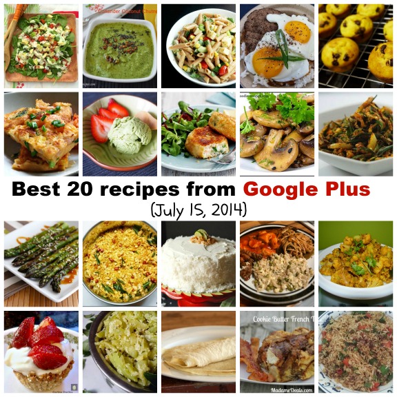 Best 20 recipes from Google Plus (July 15, 2014)