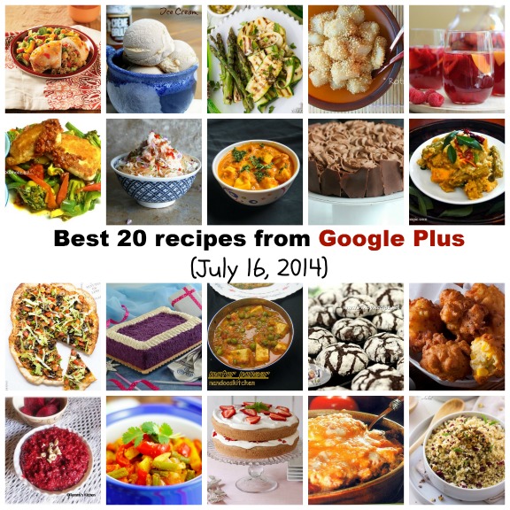 Best 20 recipes from Google Plus (July 16, 2014)