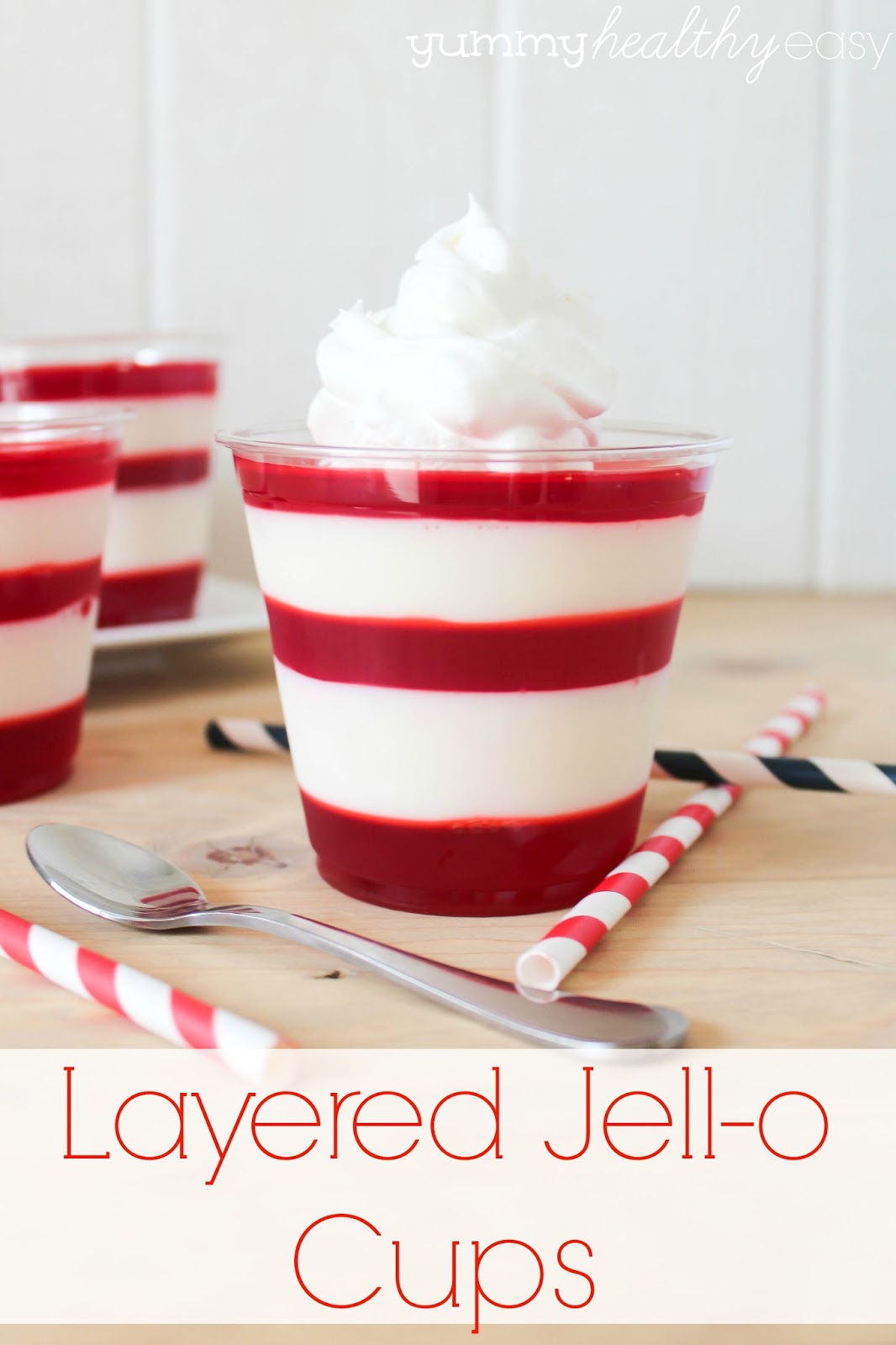 Layered Jello Cups by Yummy Healthy Easy The Food Explorer