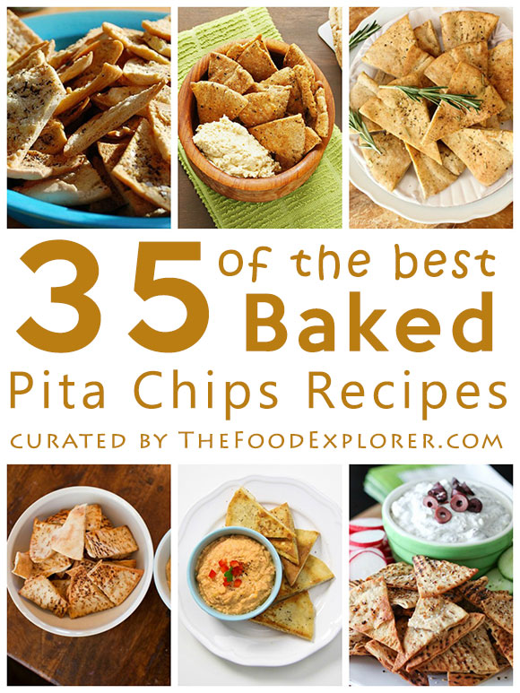 35 of the Best Baked Pita Chips Recipes on the Internet