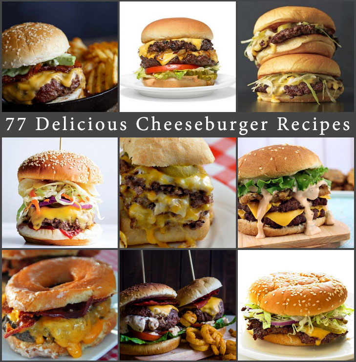 77 Delicious Cheeseburger Recipes