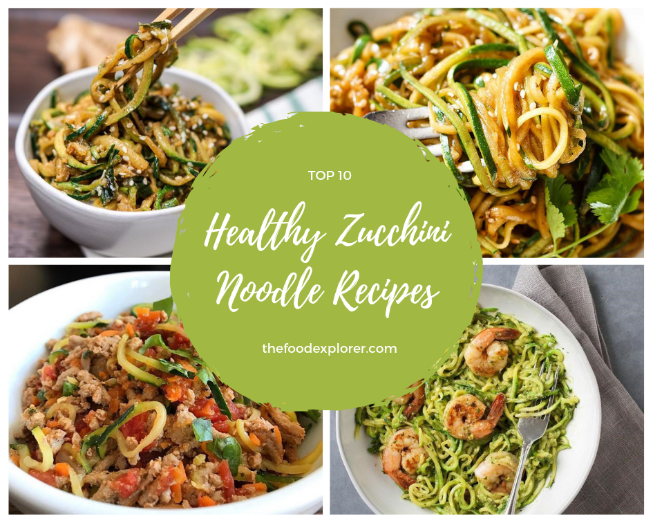 Top 10 healthy zucchini noodle recipes