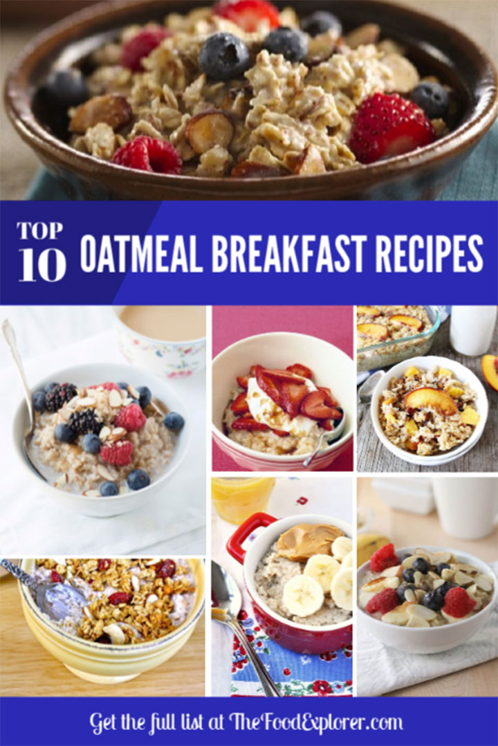 Top 10 Healthy Oatmeal Breakfast Recipes – The Food Explorer